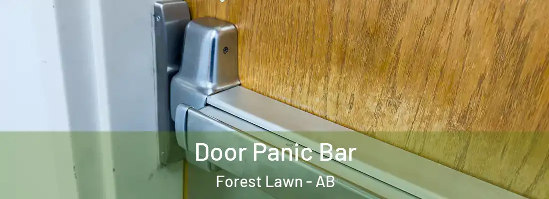  Door Panic Bar Forest Lawn - AB