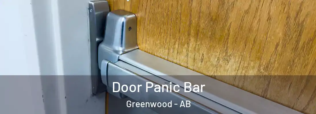  Door Panic Bar Greenwood - AB