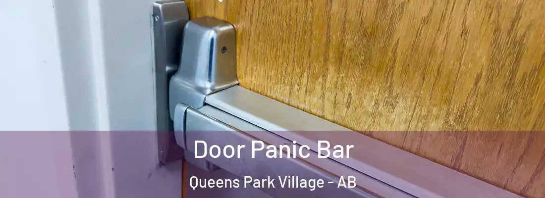  Door Panic Bar Queens Park Village - AB