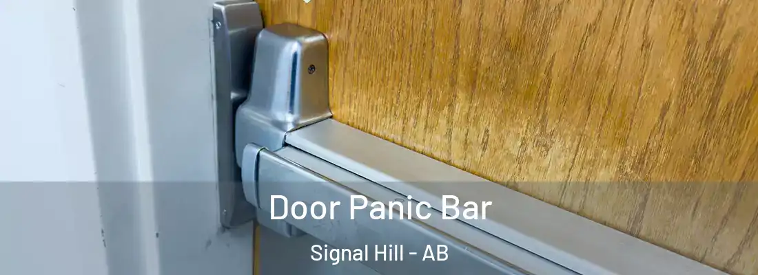  Door Panic Bar Signal Hill - AB