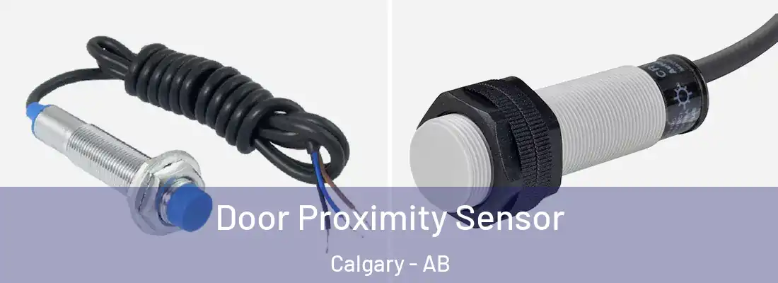  Door Proximity Sensor Calgary - AB