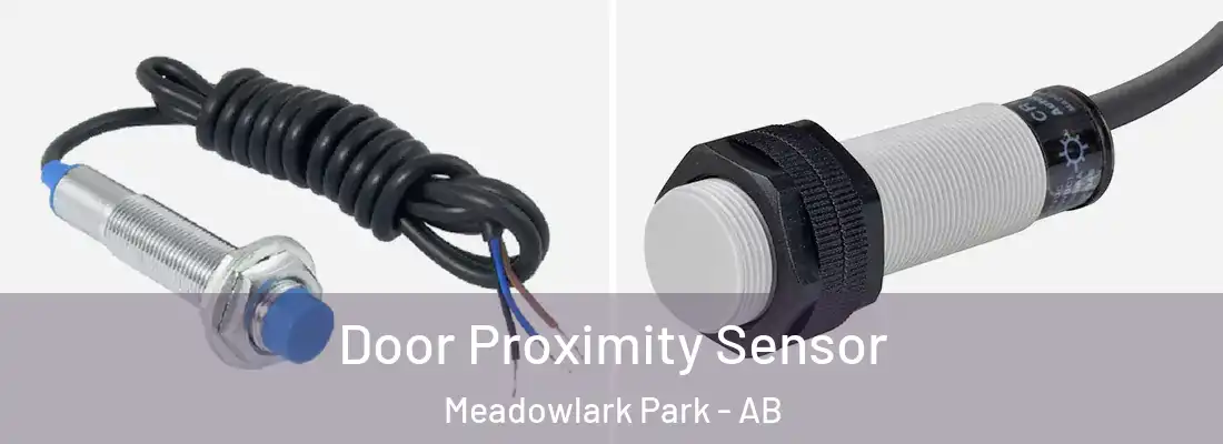  Door Proximity Sensor Meadowlark Park - AB