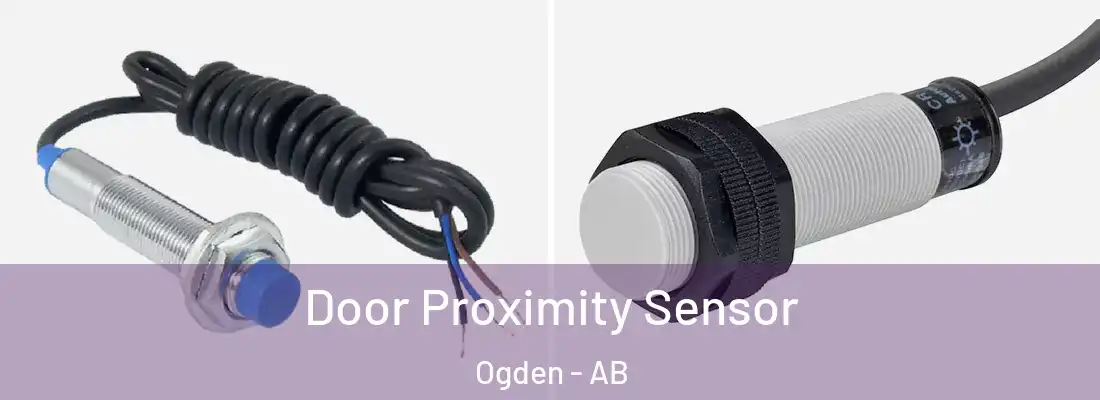  Door Proximity Sensor Ogden - AB