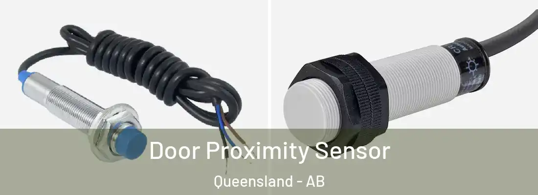  Door Proximity Sensor Queensland - AB