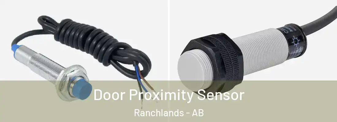  Door Proximity Sensor Ranchlands - AB