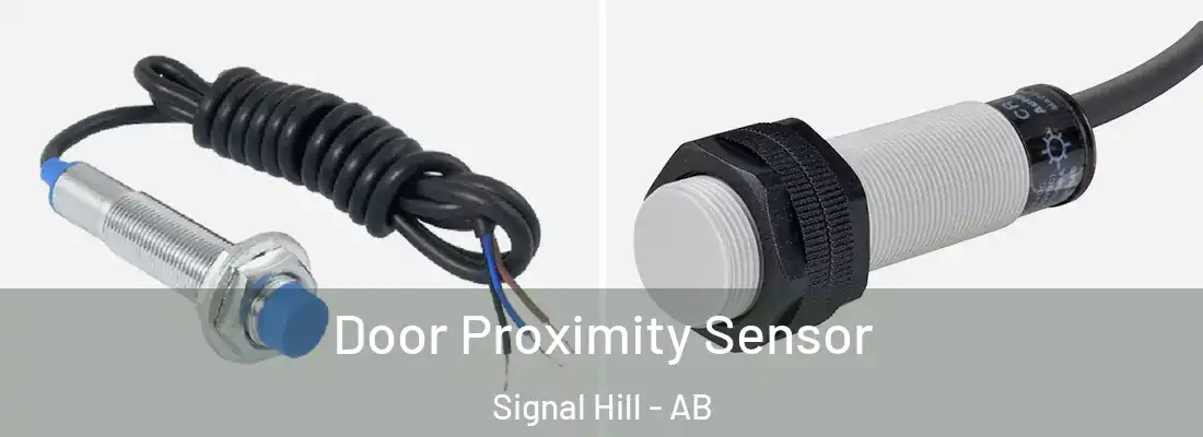  Door Proximity Sensor Signal Hill - AB
