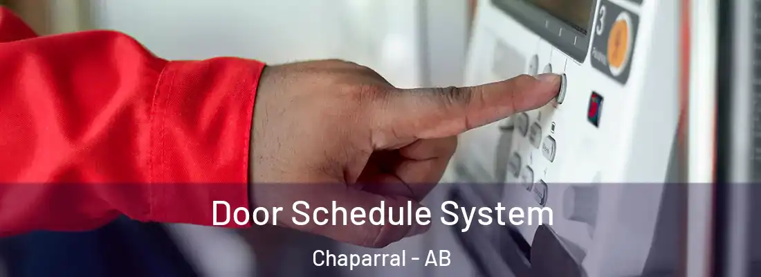  Door Schedule System Chaparral - AB