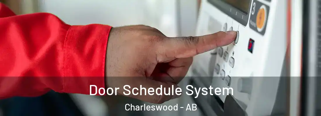  Door Schedule System Charleswood - AB