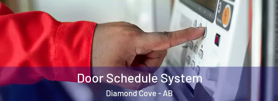  Door Schedule System Diamond Cove - AB
