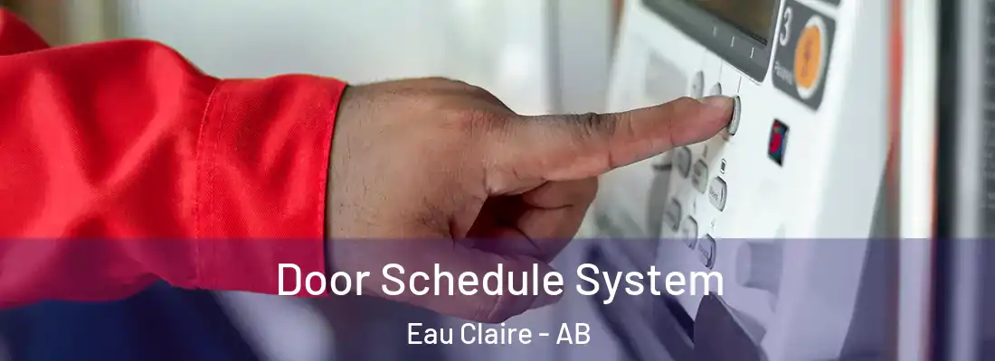  Door Schedule System Eau Claire - AB