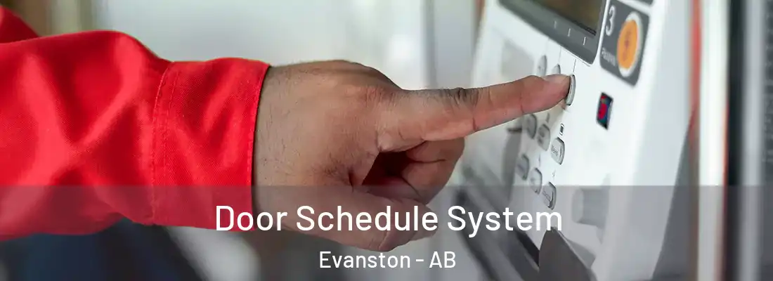  Door Schedule System Evanston - AB