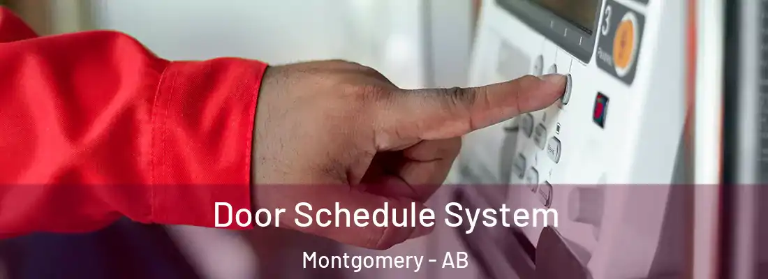 Door Schedule System Montgomery - AB