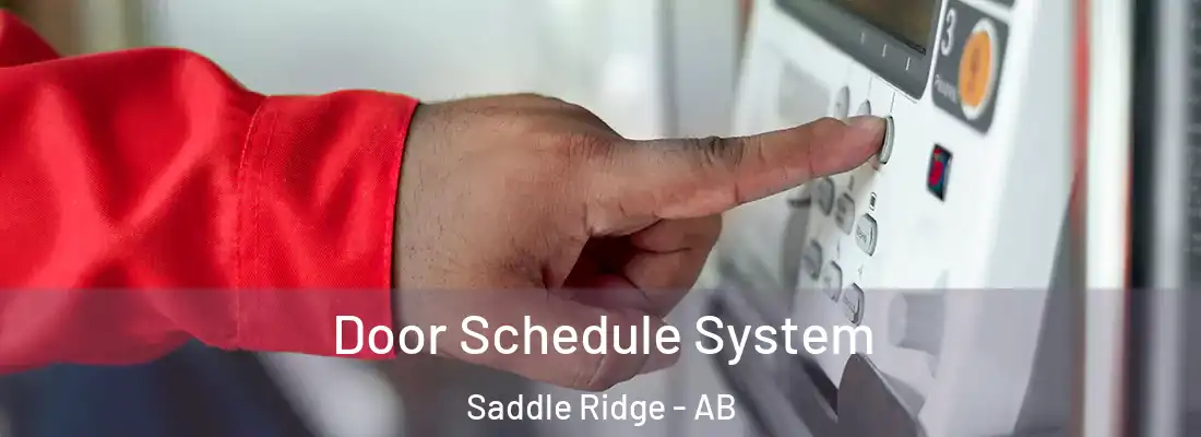  Door Schedule System Saddle Ridge - AB