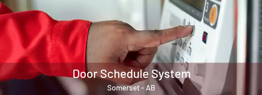  Door Schedule System Somerset - AB