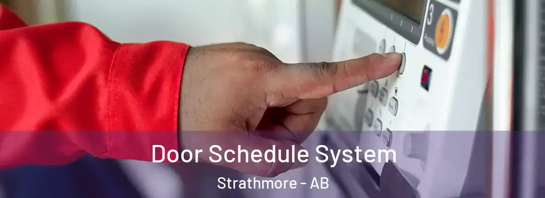  Door Schedule System Strathmore - AB