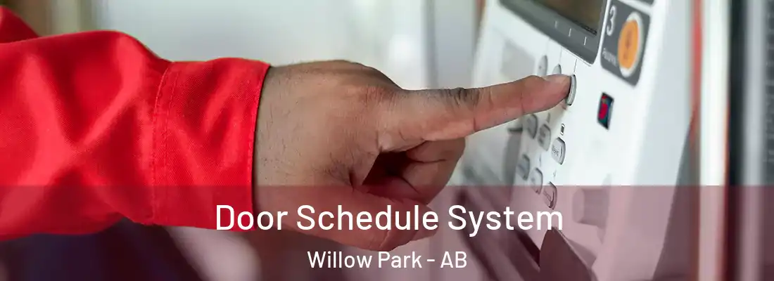  Door Schedule System Willow Park - AB