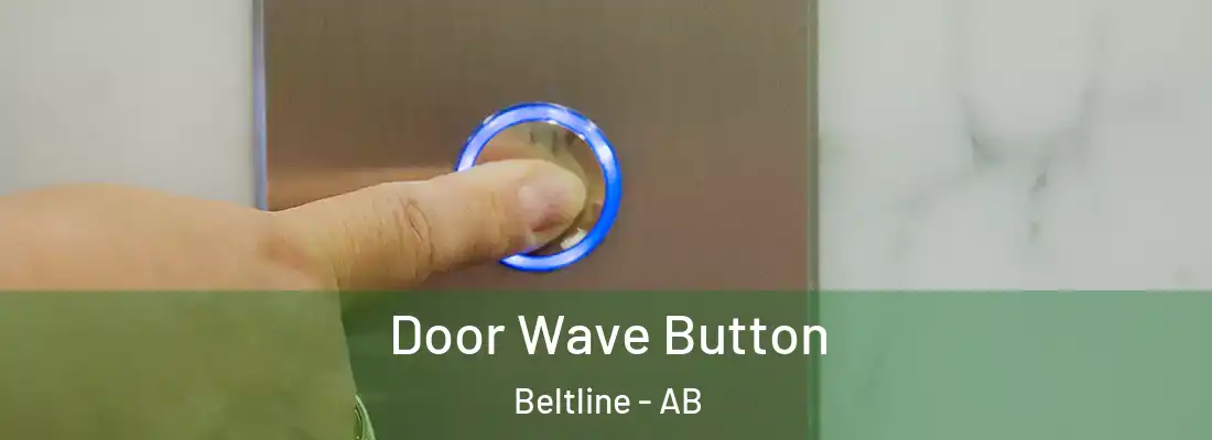  Door Wave Button Beltline - AB