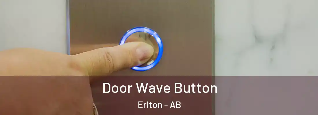  Door Wave Button Erlton - AB