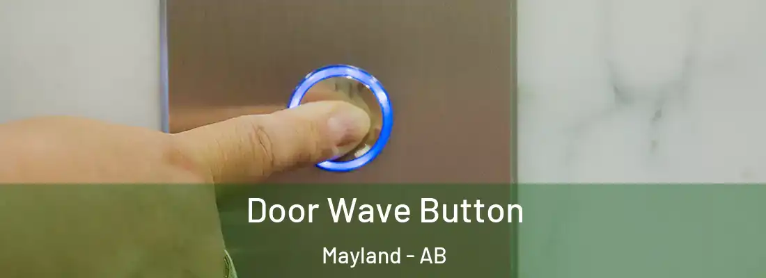  Door Wave Button Mayland - AB