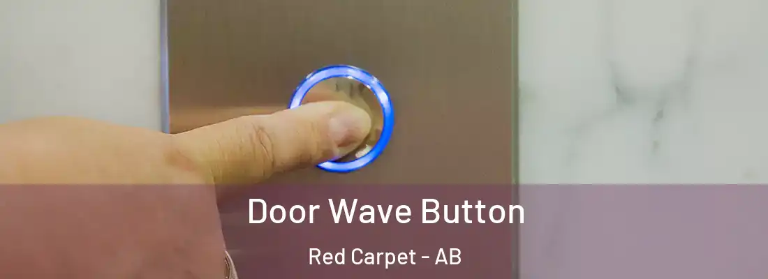  Door Wave Button Red Carpet - AB