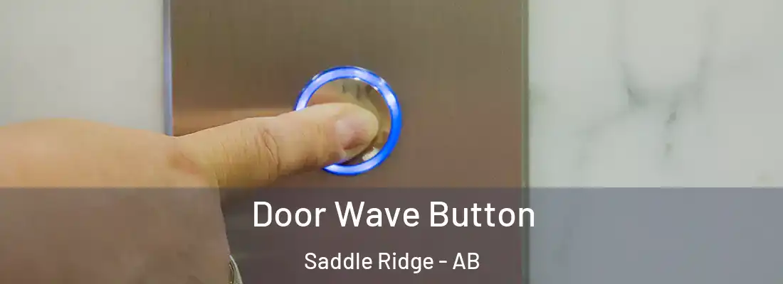  Door Wave Button Saddle Ridge - AB