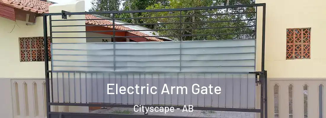  Electric Arm Gate Cityscape - AB
