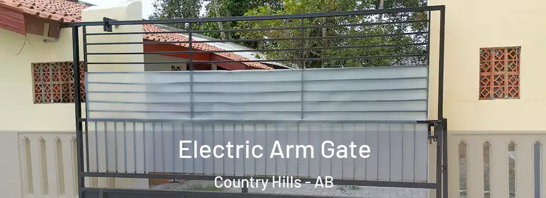  Electric Arm Gate Country Hills - AB