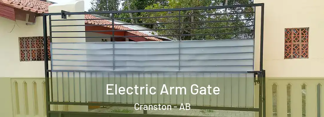  Electric Arm Gate Cranston - AB