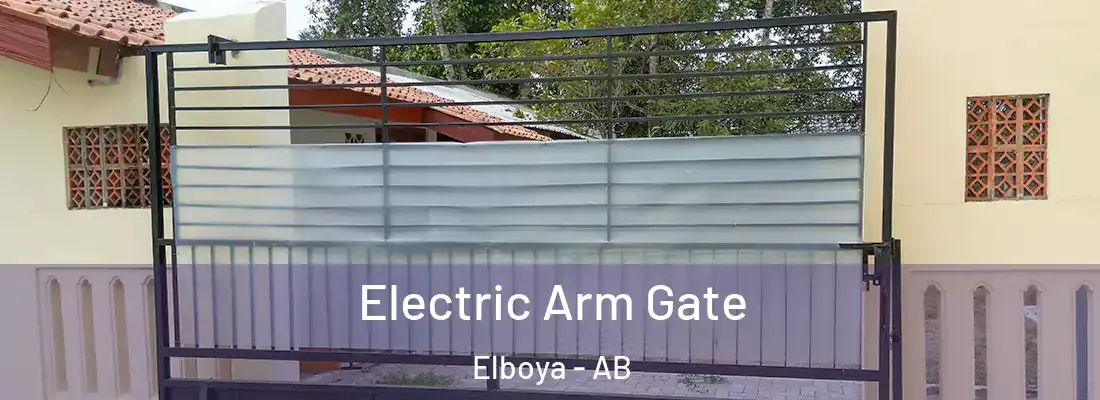  Electric Arm Gate Elboya - AB