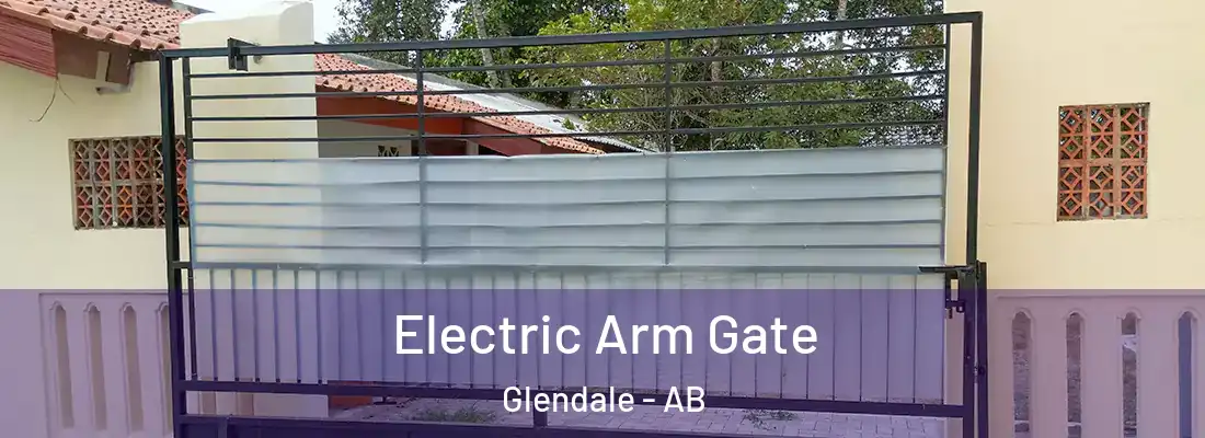  Electric Arm Gate Glendale - AB