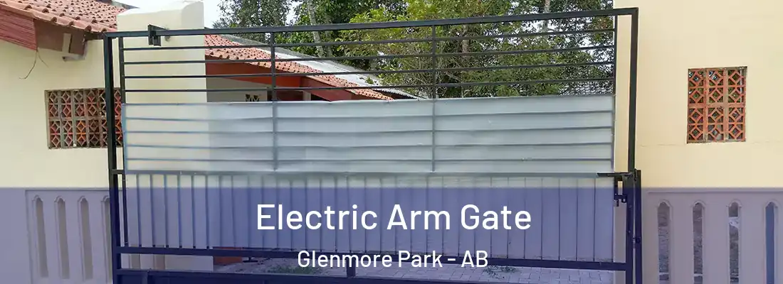  Electric Arm Gate Glenmore Park - AB