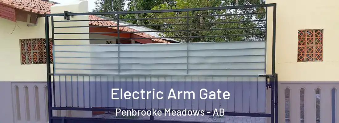  Electric Arm Gate Penbrooke Meadows - AB