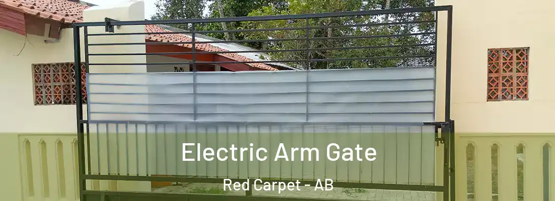  Electric Arm Gate Red Carpet - AB