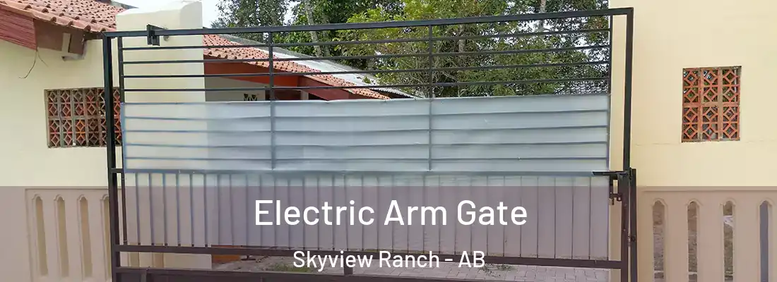  Electric Arm Gate Skyview Ranch - AB