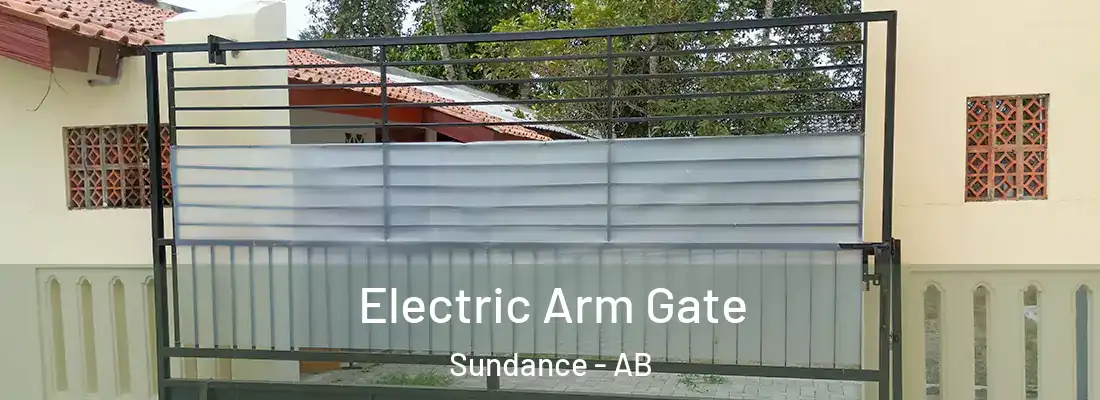  Electric Arm Gate Sundance - AB