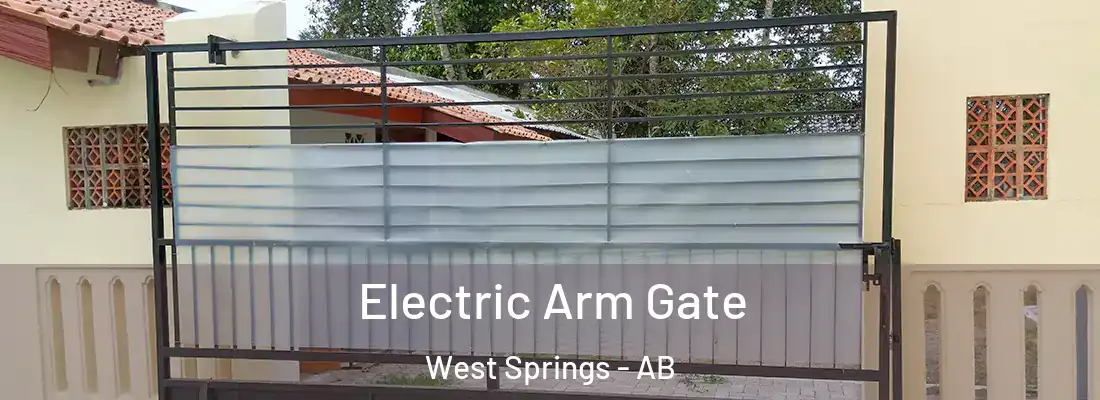  Electric Arm Gate West Springs - AB