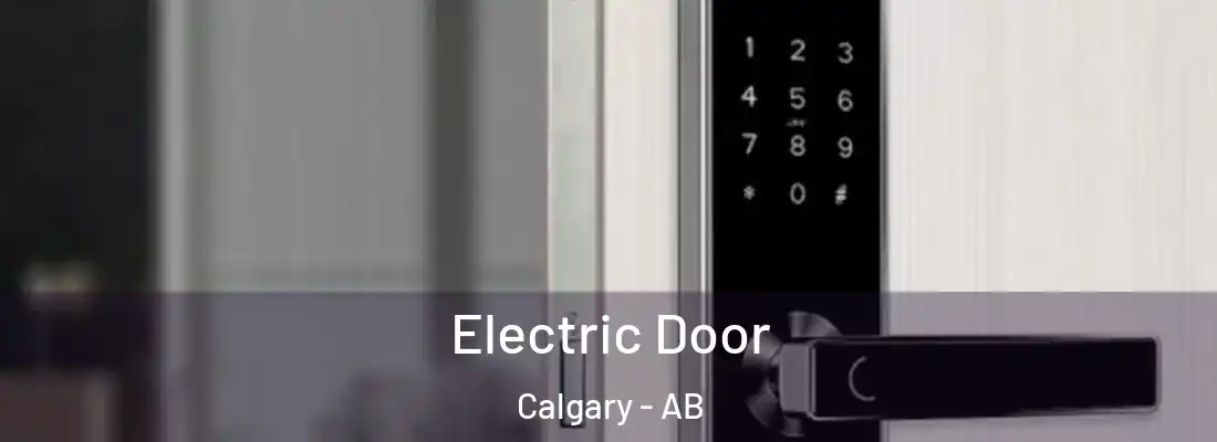  Electric Door Calgary - AB