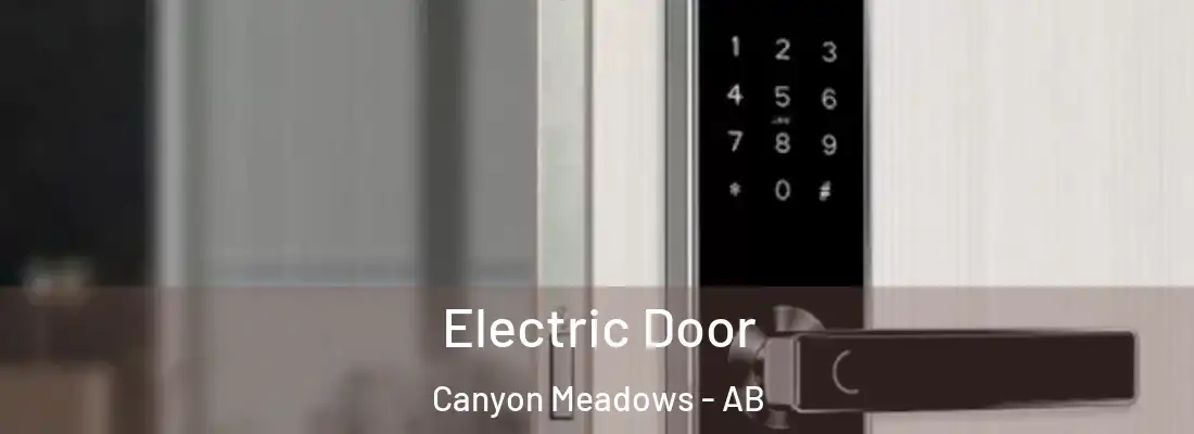  Electric Door Canyon Meadows - AB