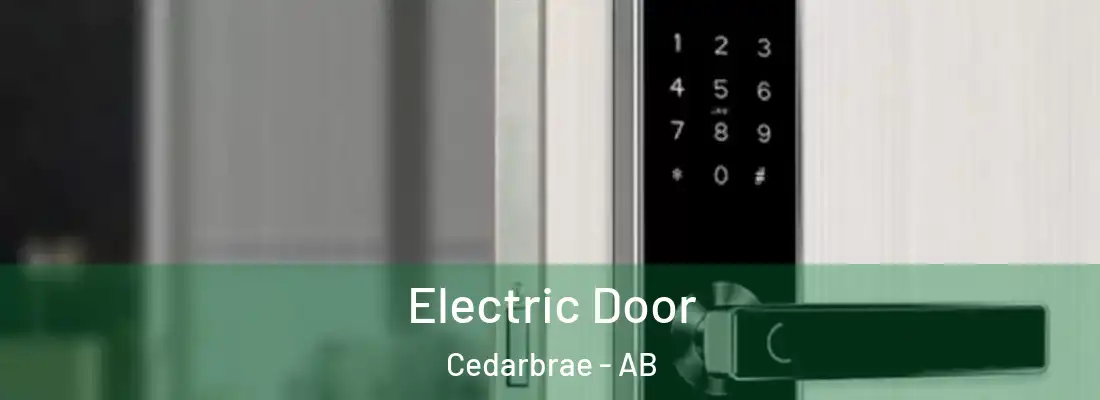  Electric Door Cedarbrae - AB