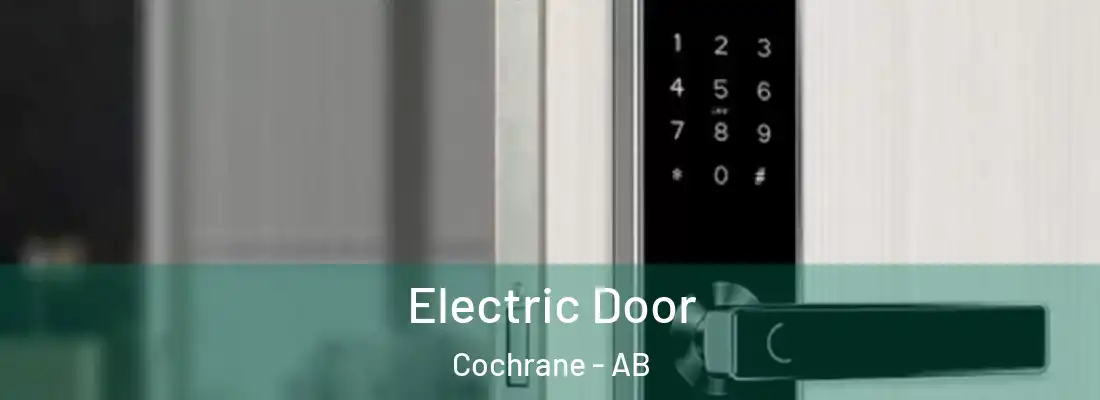  Electric Door Cochrane - AB