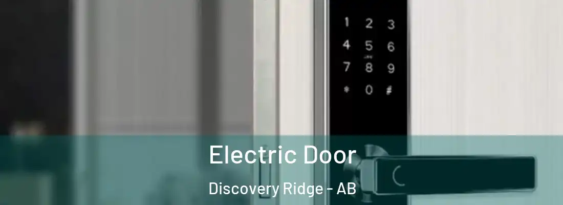  Electric Door Discovery Ridge - AB