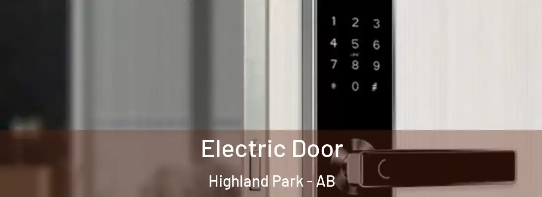  Electric Door Highland Park - AB