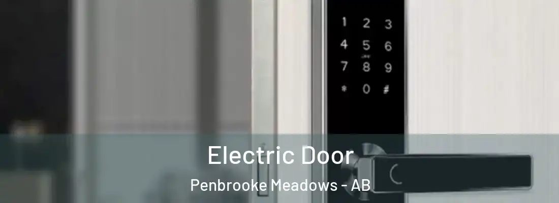  Electric Door Penbrooke Meadows - AB