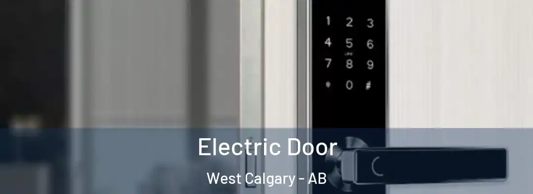  Electric Door West Calgary - AB