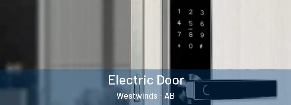  Electric Door Westwinds - AB
