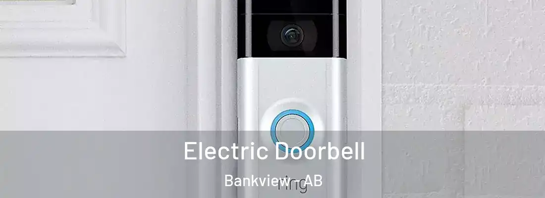  Electric Doorbell Bankview - AB