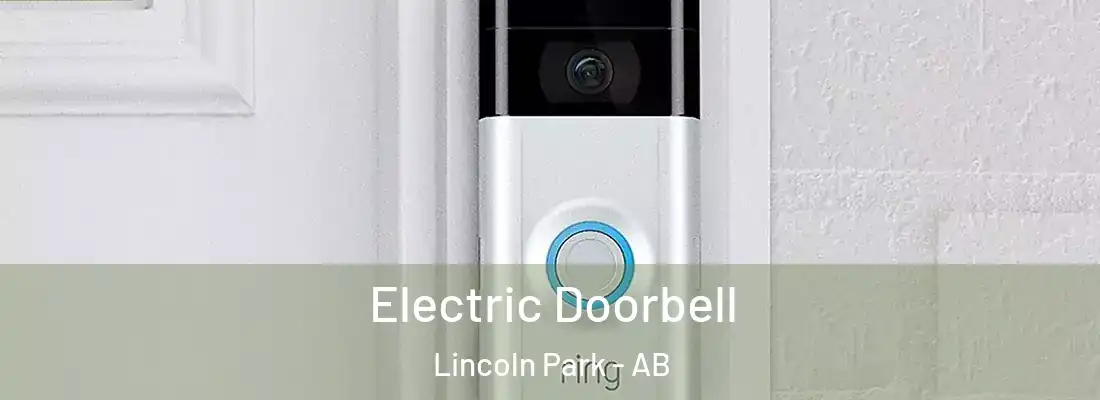  Electric Doorbell Lincoln Park - AB