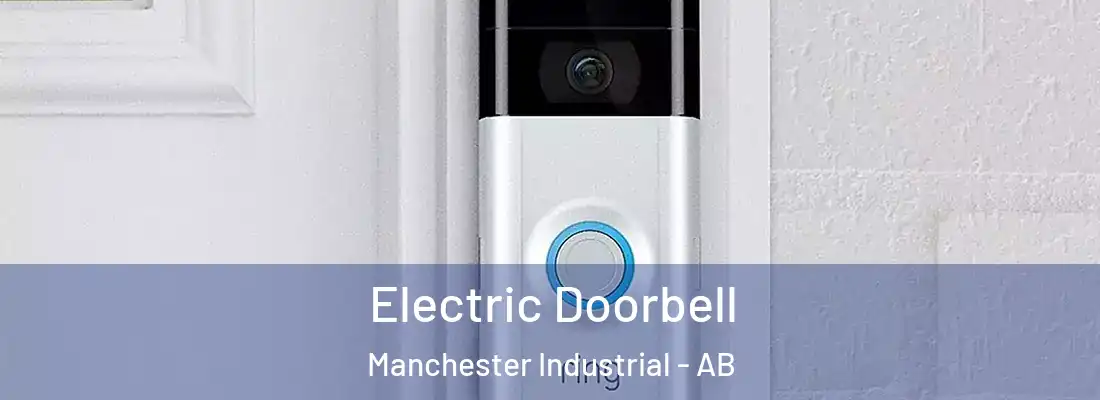  Electric Doorbell Manchester Industrial - AB