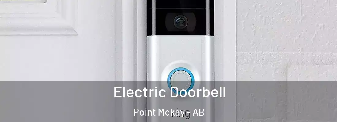  Electric Doorbell Point Mckay - AB