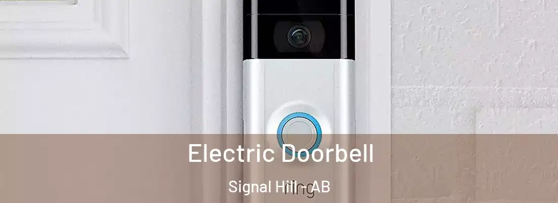  Electric Doorbell Signal Hill - AB
